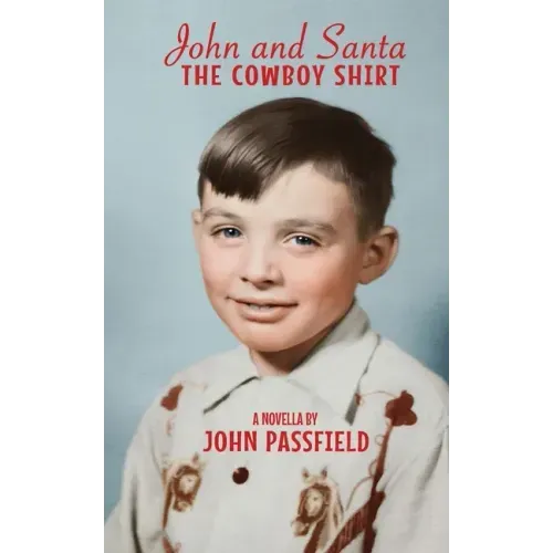 John and Santa: The Cowboy Shirt