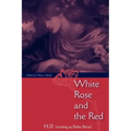 White Rose and the Red