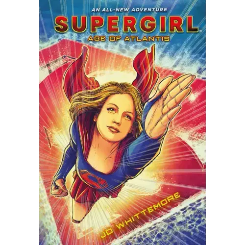 Supergirl: Age of Atlantis: (Supergirl Book 1)