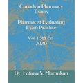 Canadian Pharmacy Exams - Pharmacist Evaluating Exam Practice Volume 1 5th Ed 2020