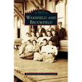Wakefield and Brookfield
