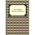 The Complete Histories of Polybius