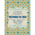 Un tesoro de recuerdos e historias de vida del abuelo a los nietos