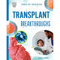 Transplant Breakthroughs