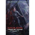Spoilers: Things Get Worse