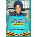 A Taste of the Bahamas: Cook This Not That