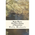 Murky Waters: One poet's journey of resurrection