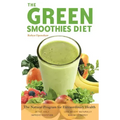 The Green Smoothies Diet: The Natural Program for Extraordinary Health