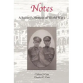 Notes: A Soldier's Memoir of World War 1
