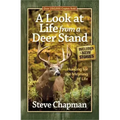 A Look at Life from a Deer Stand