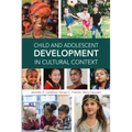 Child and Adolescent Development in Cultural Context