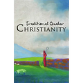 Traditional Quaker Christianity