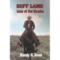 Buff Lamb: Lion of the Ozarks