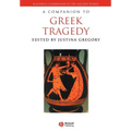 A Companion to Greek Tragedy