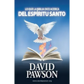 Lo Que La Biblia Dice Acerca del Espíritu Santo