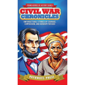 Civil War Chronicles: Unforgettable Stories of Courage, Compassion, and Heroism for Kids: Inspiring Tales of Patriotism and Bravery