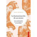 Humanización de Un Mono, La