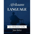 Afrikaans Language: 101 Afrikaans Verbs