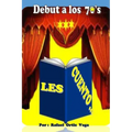 Debut a los 70's ... Les cuento