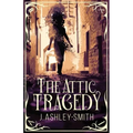 The Attic Tragedy
