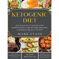 Ketogenic Diet: The 30-Day Plan for Healthy Rapid Weight loss, Reverse Diseases, and Boost Brain Function (Keto, Intermittent Fasting,