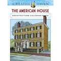 Creative Haven the American House Architecture Coloring Book