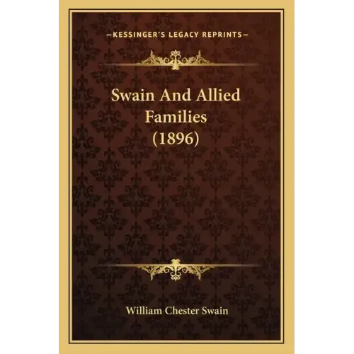 Swain And Allied Families (1896)