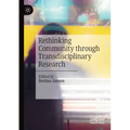 Rethinking Community Through Transdisciplinary Research