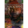 Through The Eyes Of A Black Man: In One Word Series