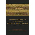 Introduction to the History of Indian Buddhism
