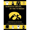 Hawkeye Greats, by the Numbers