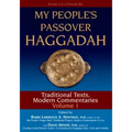 My People's Passover Haggadah Vol 1: Traditional Texts, Modern Commentaries