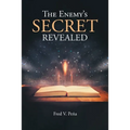 The Enemy's Secret Revealed