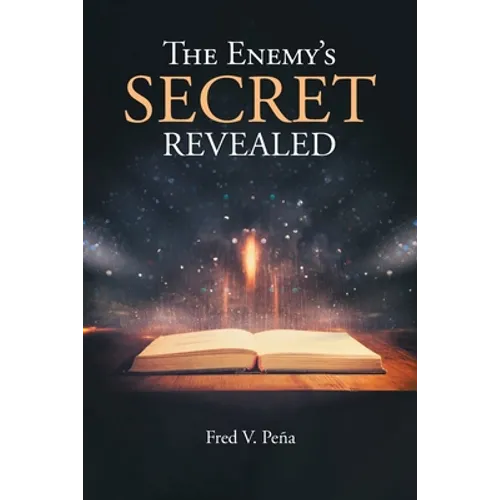 The Enemy's Secret Revealed