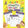Italian Handwriting Workbook: Cursive: Trace & Learn to Write Italian - Lots of Italian Letter Tracing, Word Tracing, and other Activities for Kids