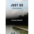 Just Us: An American Conversation