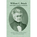 William C. Bouck: New York's Farmer Governor