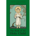 The Book of the Holy Child: Highway to Heaven Series