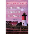 And All the Phases of the Moon