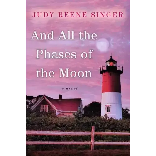 And All the Phases of the Moon