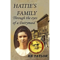 Hattie's Family: Through the Eyes of a Dairymaid