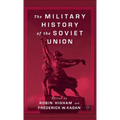 The Military History of the Soviet Union