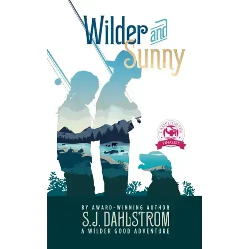 Wilder and Sunny: The Adventures of Wilder Good #3