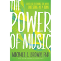 The Power of Music: God's Call to Change the World One Song at a Time