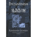 Byzantinism & Slavdom