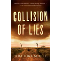 Collision of Lies