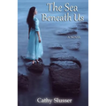 The Sea Beneath Us