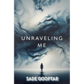 Unraveling Me