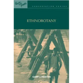 Ethnobotany: A Methods Manual