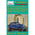 Fix Your Freewheel: New Process Freewheel Servicing and Repair as Used on Chrysler, De Soto, Dodge and Rover Cars